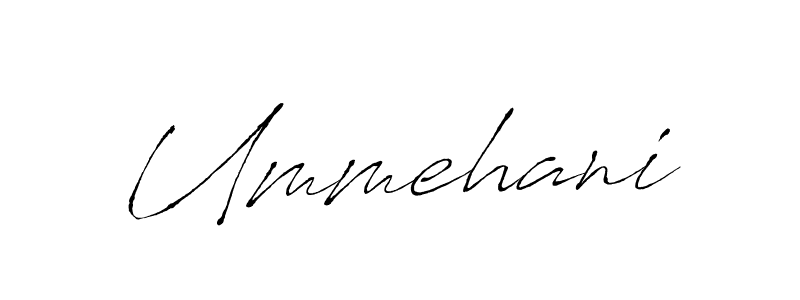 Also we have Ummehani name is the best signature style. Create professional handwritten signature collection using Antro_Vectra autograph style. Ummehani signature style 6 images and pictures png