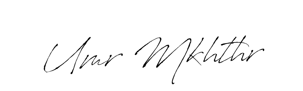 Create a beautiful signature design for name Umr Mkhthr. With this signature (Antro_Vectra) fonts, you can make a handwritten signature for free. Umr Mkhthr signature style 6 images and pictures png