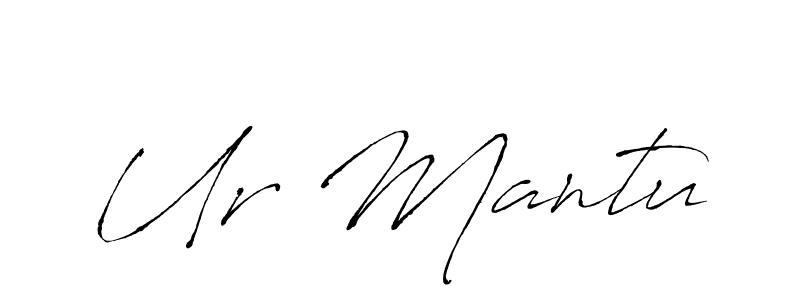 Create a beautiful signature design for name Ur Mantu. With this signature (Antro_Vectra) fonts, you can make a handwritten signature for free. Ur Mantu signature style 6 images and pictures png