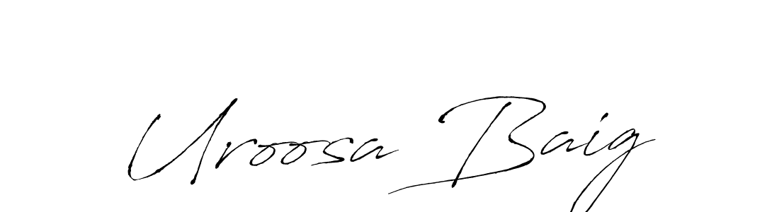 Make a beautiful signature design for name Uroosa Baig. With this signature (Antro_Vectra) style, you can create a handwritten signature for free. Uroosa Baig signature style 6 images and pictures png