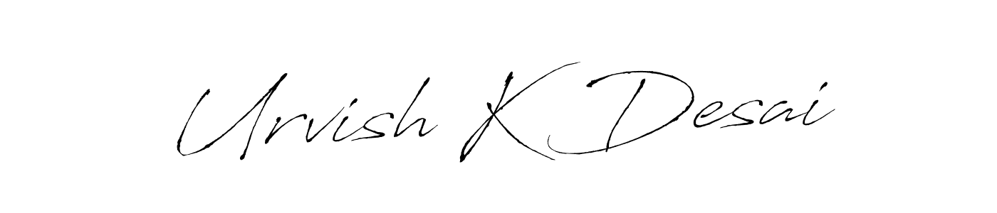 Make a beautiful signature design for name Urvish K Desai. With this signature (Antro_Vectra) style, you can create a handwritten signature for free. Urvish K Desai signature style 6 images and pictures png