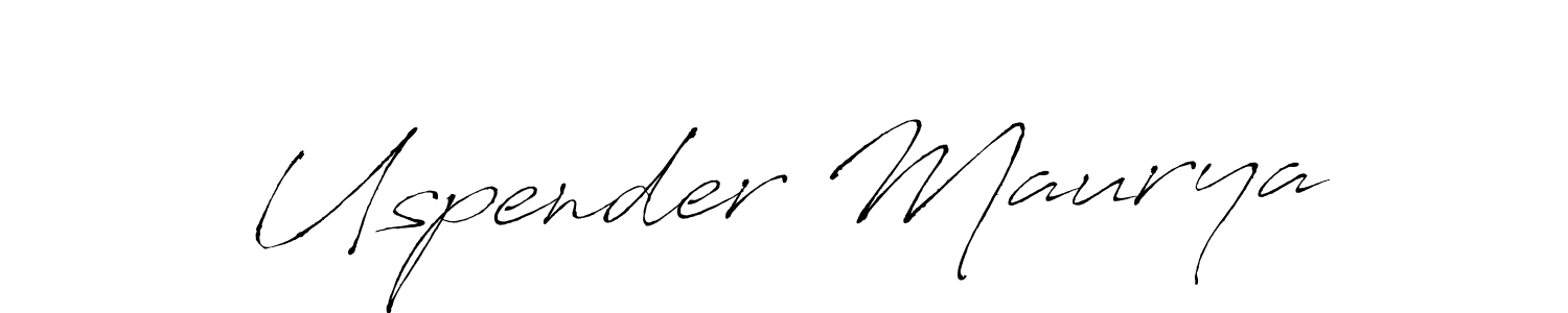 You should practise on your own different ways (Antro_Vectra) to write your name (Uspender Maurya) in signature. don't let someone else do it for you. Uspender Maurya signature style 6 images and pictures png