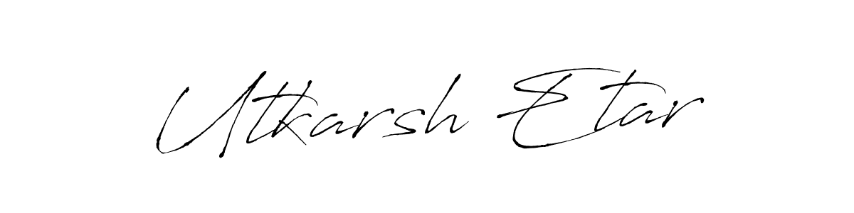 Make a beautiful signature design for name Utkarsh Etar. With this signature (Antro_Vectra) style, you can create a handwritten signature for free. Utkarsh Etar signature style 6 images and pictures png