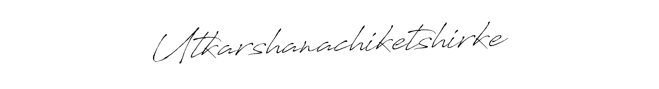 Make a beautiful signature design for name Utkarshanachiketshirke. With this signature (Antro_Vectra) style, you can create a handwritten signature for free. Utkarshanachiketshirke signature style 6 images and pictures png