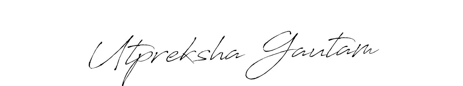 Make a beautiful signature design for name Utpreksha Gautam. With this signature (Antro_Vectra) style, you can create a handwritten signature for free. Utpreksha Gautam signature style 6 images and pictures png