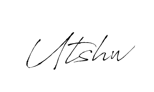 Also we have Utshw name is the best signature style. Create professional handwritten signature collection using Antro_Vectra autograph style. Utshw signature style 6 images and pictures png