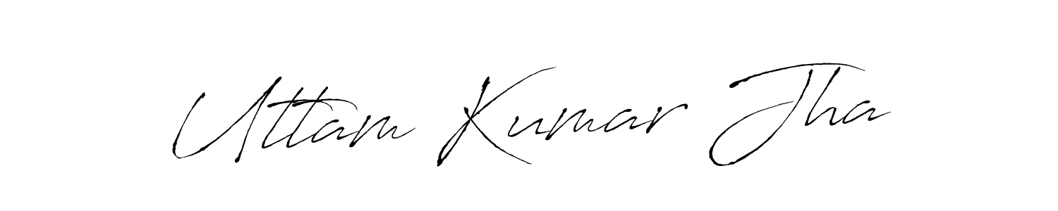 Make a beautiful signature design for name Uttam Kumar Jha. With this signature (Antro_Vectra) style, you can create a handwritten signature for free. Uttam Kumar Jha signature style 6 images and pictures png