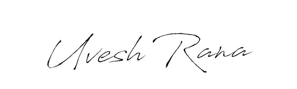 Uvesh Rana stylish signature style. Best Handwritten Sign (Antro_Vectra) for my name. Handwritten Signature Collection Ideas for my name Uvesh Rana. Uvesh Rana signature style 6 images and pictures png