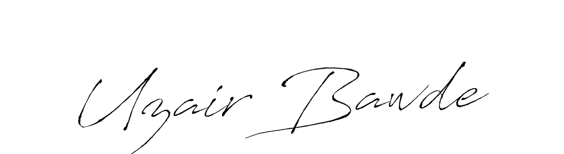 Uzair Bawde stylish signature style. Best Handwritten Sign (Antro_Vectra) for my name. Handwritten Signature Collection Ideas for my name Uzair Bawde. Uzair Bawde signature style 6 images and pictures png