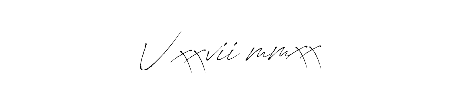 Design your own signature with our free online signature maker. With this signature software, you can create a handwritten (Antro_Vectra) signature for name V・xxvii・mmxx. V・xxvii・mmxx signature style 6 images and pictures png