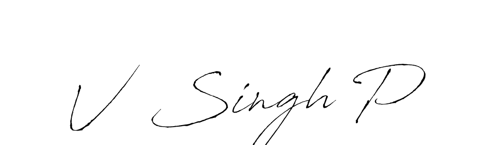 The best way (Antro_Vectra) to make a short signature is to pick only two or three words in your name. The name V  Singh P include a total of six letters. For converting this name. V  Singh P signature style 6 images and pictures png