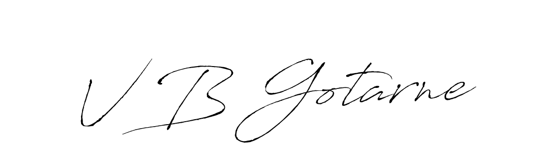 Design your own signature with our free online signature maker. With this signature software, you can create a handwritten (Antro_Vectra) signature for name V B Gotarne. V B Gotarne signature style 6 images and pictures png