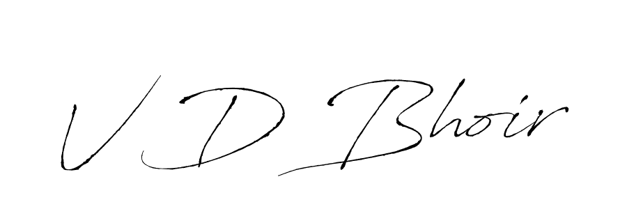 Create a beautiful signature design for name V D Bhoir. With this signature (Antro_Vectra) fonts, you can make a handwritten signature for free. V D Bhoir signature style 6 images and pictures png