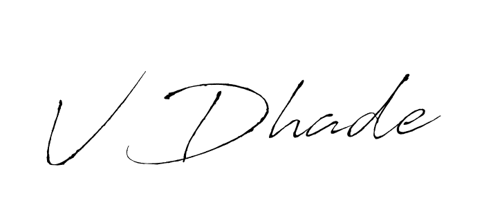 It looks lik you need a new signature style for name V Dhade. Design unique handwritten (Antro_Vectra) signature with our free signature maker in just a few clicks. V Dhade signature style 6 images and pictures png