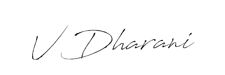 Make a beautiful signature design for name V Dharani. With this signature (Antro_Vectra) style, you can create a handwritten signature for free. V Dharani signature style 6 images and pictures png