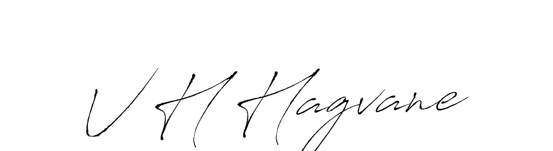 V H Hagvane stylish signature style. Best Handwritten Sign (Antro_Vectra) for my name. Handwritten Signature Collection Ideas for my name V H Hagvane. V H Hagvane signature style 6 images and pictures png