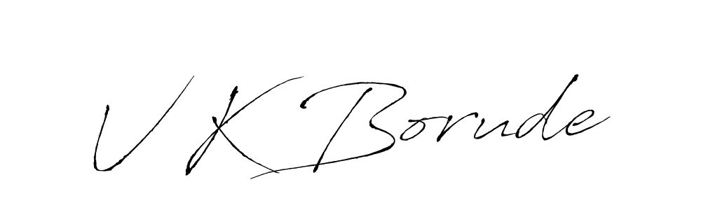 It looks lik you need a new signature style for name V K Borude. Design unique handwritten (Antro_Vectra) signature with our free signature maker in just a few clicks. V K Borude signature style 6 images and pictures png