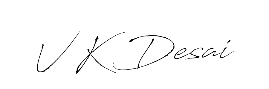 V K Desai stylish signature style. Best Handwritten Sign (Antro_Vectra) for my name. Handwritten Signature Collection Ideas for my name V K Desai. V K Desai signature style 6 images and pictures png