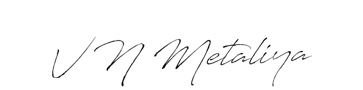 Also we have V N Metaliya name is the best signature style. Create professional handwritten signature collection using Antro_Vectra autograph style. V N Metaliya signature style 6 images and pictures png