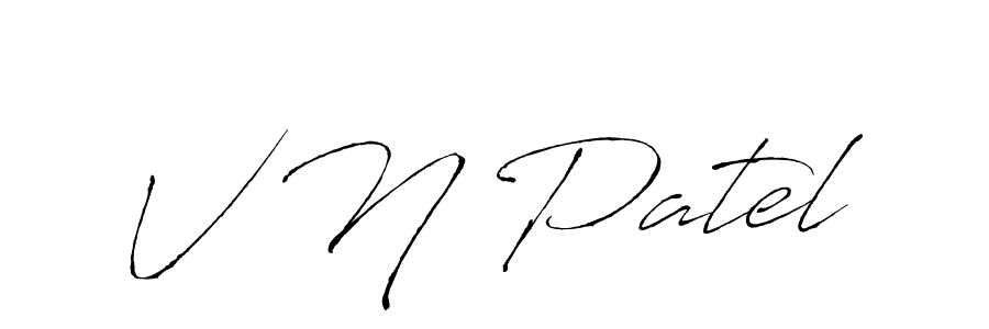 How to make V N Patel name signature. Use Antro_Vectra style for creating short signs online. This is the latest handwritten sign. V N Patel signature style 6 images and pictures png