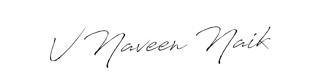 Create a beautiful signature design for name V Naveen Naik. With this signature (Antro_Vectra) fonts, you can make a handwritten signature for free. V Naveen Naik signature style 6 images and pictures png