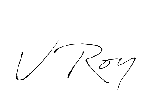 It looks lik you need a new signature style for name V Roy. Design unique handwritten (Antro_Vectra) signature with our free signature maker in just a few clicks. V Roy signature style 6 images and pictures png