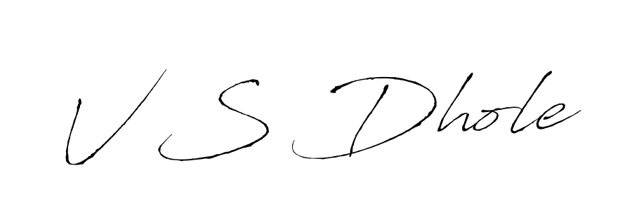 Create a beautiful signature design for name V S Dhole. With this signature (Antro_Vectra) fonts, you can make a handwritten signature for free. V S Dhole signature style 6 images and pictures png