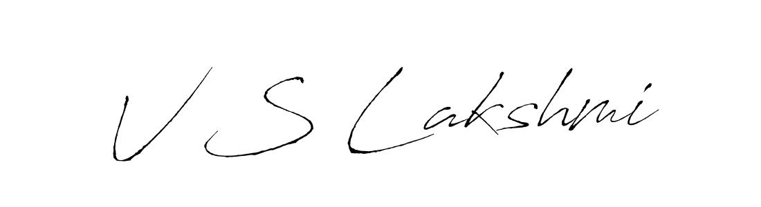 Make a beautiful signature design for name V S Lakshmi. With this signature (Antro_Vectra) style, you can create a handwritten signature for free. V S Lakshmi signature style 6 images and pictures png