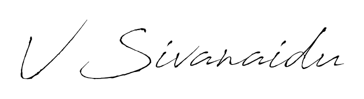 Create a beautiful signature design for name V Sivanaidu. With this signature (Antro_Vectra) fonts, you can make a handwritten signature for free. V Sivanaidu signature style 6 images and pictures png