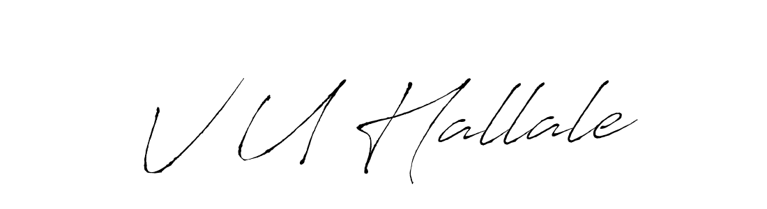 How to make V U Hallale name signature. Use Antro_Vectra style for creating short signs online. This is the latest handwritten sign. V U Hallale signature style 6 images and pictures png
