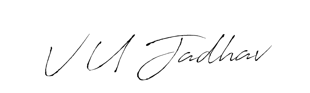 Also we have V U Jadhav name is the best signature style. Create professional handwritten signature collection using Antro_Vectra autograph style. V U Jadhav signature style 6 images and pictures png
