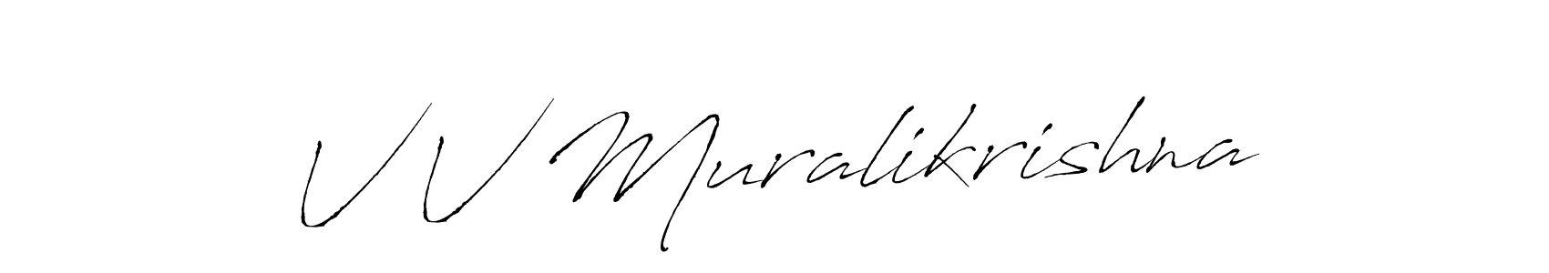 Create a beautiful signature design for name V V Muralikrishna. With this signature (Antro_Vectra) fonts, you can make a handwritten signature for free. V V Muralikrishna signature style 6 images and pictures png