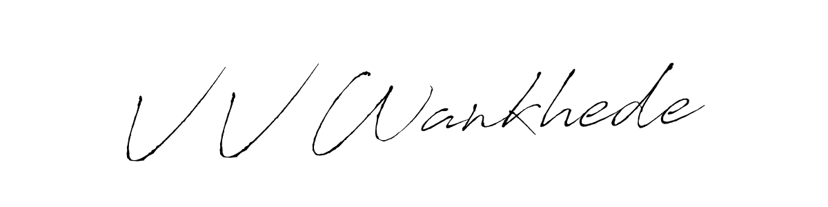 Make a beautiful signature design for name V V Wankhede. With this signature (Antro_Vectra) style, you can create a handwritten signature for free. V V Wankhede signature style 6 images and pictures png