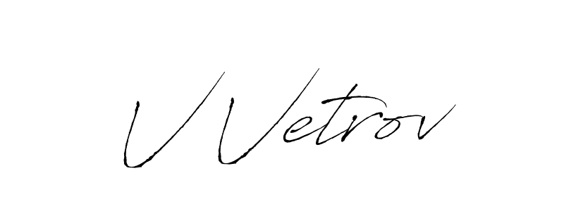 Design your own signature with our free online signature maker. With this signature software, you can create a handwritten (Antro_Vectra) signature for name V Vetrov. V Vetrov signature style 6 images and pictures png