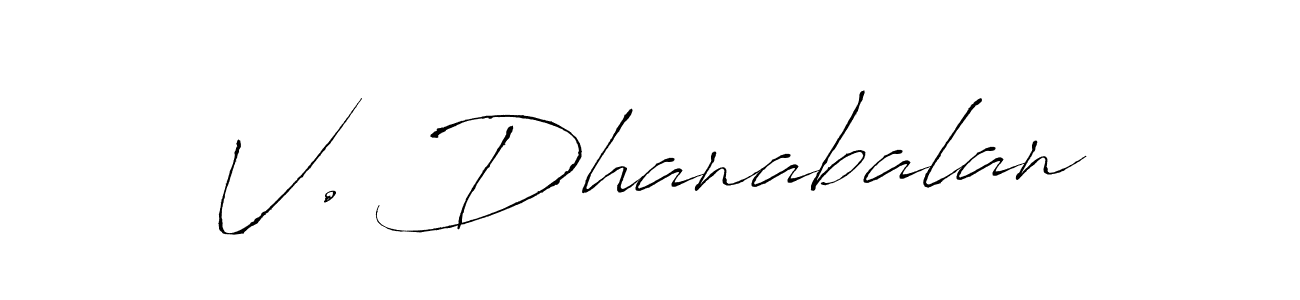 Make a beautiful signature design for name V. Dhanabalan. With this signature (Antro_Vectra) style, you can create a handwritten signature for free. V. Dhanabalan signature style 6 images and pictures png