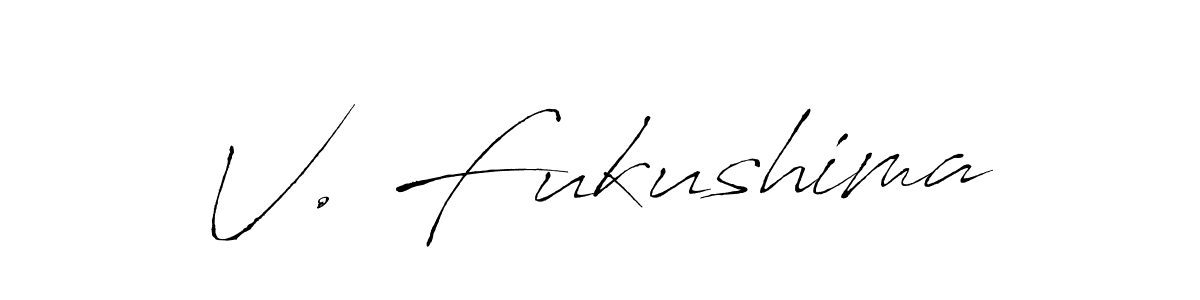 How to make V. Fukushima name signature. Use Antro_Vectra style for creating short signs online. This is the latest handwritten sign. V. Fukushima signature style 6 images and pictures png