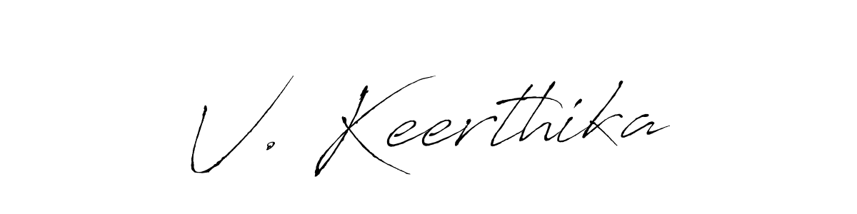 Also we have V. Keerthika name is the best signature style. Create professional handwritten signature collection using Antro_Vectra autograph style. V. Keerthika signature style 6 images and pictures png