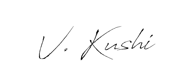 You should practise on your own different ways (Antro_Vectra) to write your name (V. Kushi) in signature. don't let someone else do it for you. V. Kushi signature style 6 images and pictures png