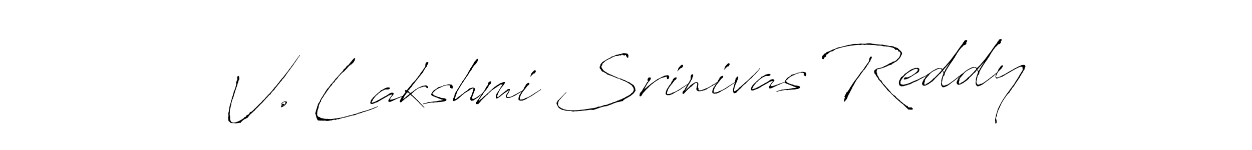 Also You can easily find your signature by using the search form. We will create V. Lakshmi Srinivas Reddy name handwritten signature images for you free of cost using Antro_Vectra sign style. V. Lakshmi Srinivas Reddy signature style 6 images and pictures png