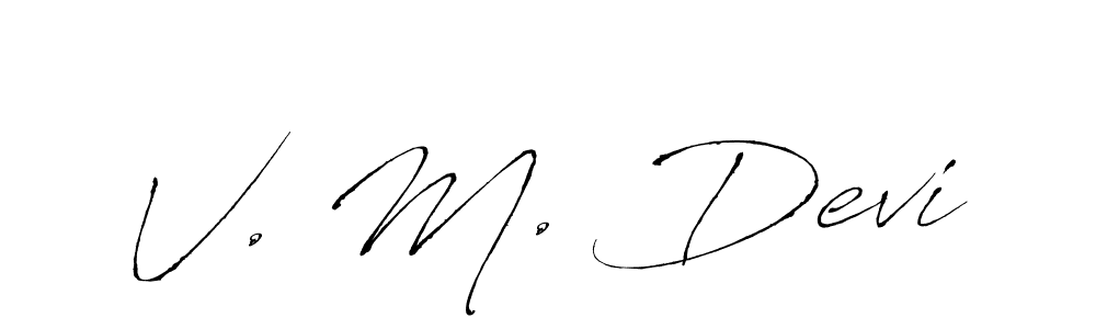 Design your own signature with our free online signature maker. With this signature software, you can create a handwritten (Antro_Vectra) signature for name V. M. Devi. V. M. Devi signature style 6 images and pictures png