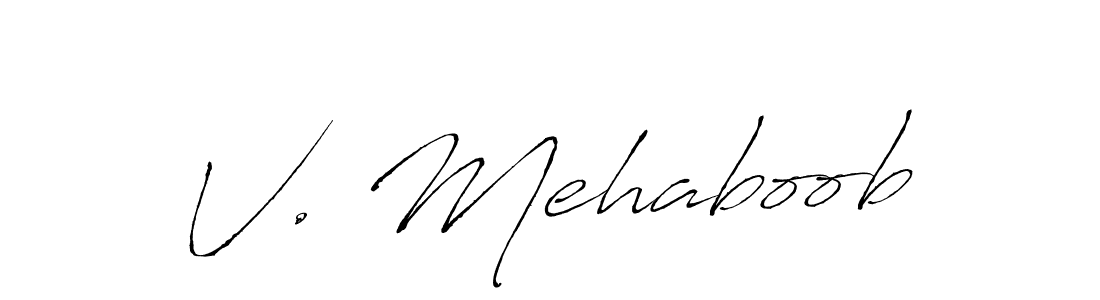 You should practise on your own different ways (Antro_Vectra) to write your name (V. Mehaboob) in signature. don't let someone else do it for you. V. Mehaboob signature style 6 images and pictures png