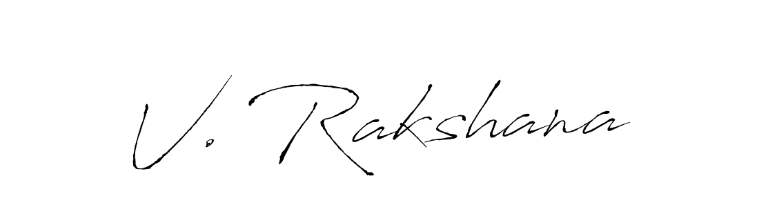 How to make V. Rakshana name signature. Use Antro_Vectra style for creating short signs online. This is the latest handwritten sign. V. Rakshana signature style 6 images and pictures png