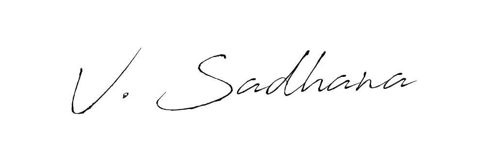 V. Sadhana stylish signature style. Best Handwritten Sign (Antro_Vectra) for my name. Handwritten Signature Collection Ideas for my name V. Sadhana. V. Sadhana signature style 6 images and pictures png