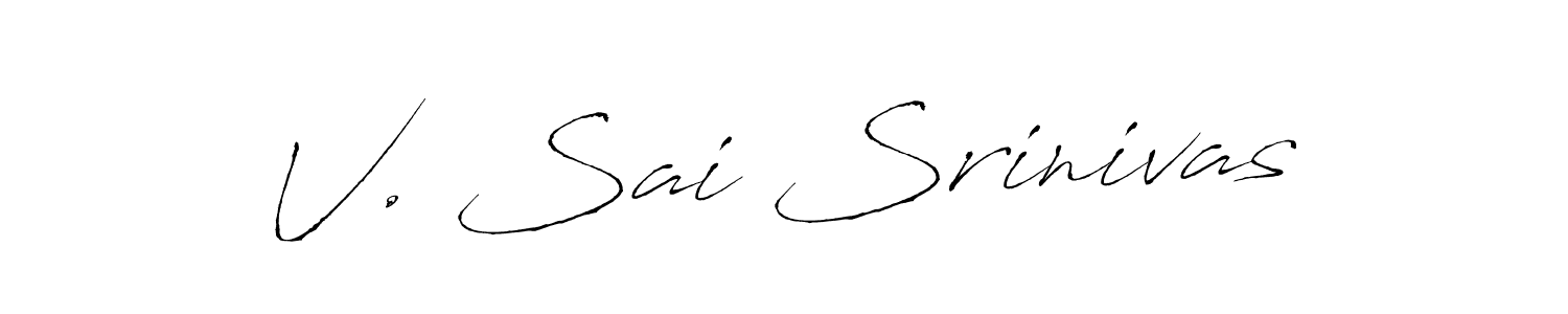 It looks lik you need a new signature style for name V. Sai Srinivas. Design unique handwritten (Antro_Vectra) signature with our free signature maker in just a few clicks. V. Sai Srinivas signature style 6 images and pictures png