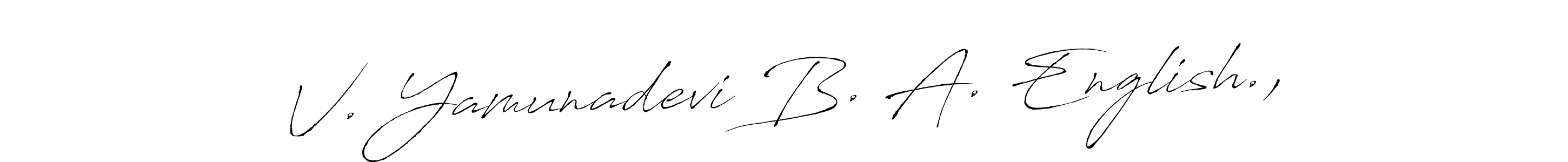 if you are searching for the best signature style for your name V. Yamunadevi B. A. English.,. so please give up your signature search. here we have designed multiple signature styles  using Antro_Vectra. V. Yamunadevi B. A. English., signature style 6 images and pictures png