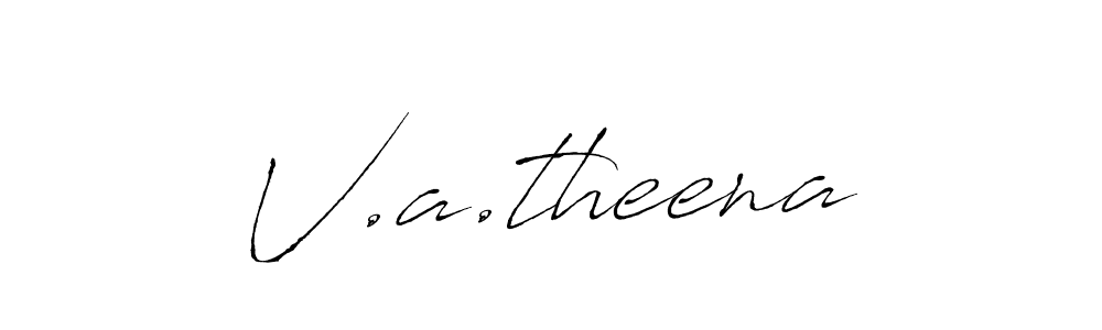 Create a beautiful signature design for name V.a.theena. With this signature (Antro_Vectra) fonts, you can make a handwritten signature for free. V.a.theena signature style 6 images and pictures png