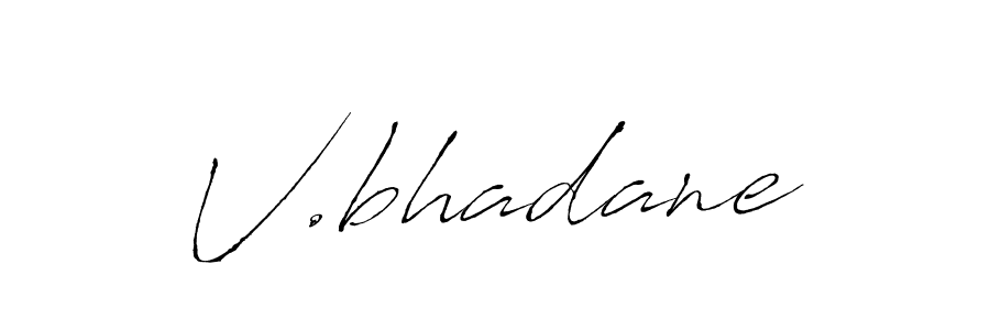 V.bhadane stylish signature style. Best Handwritten Sign (Antro_Vectra) for my name. Handwritten Signature Collection Ideas for my name V.bhadane. V.bhadane signature style 6 images and pictures png