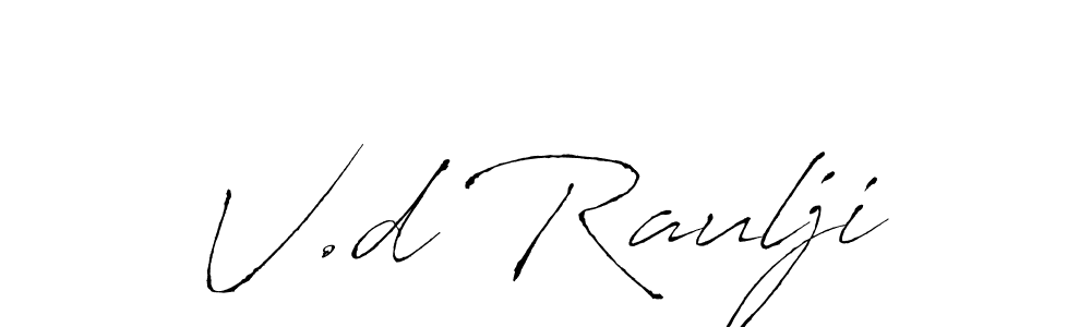 How to make V.d Raulji name signature. Use Antro_Vectra style for creating short signs online. This is the latest handwritten sign. V.d Raulji signature style 6 images and pictures png