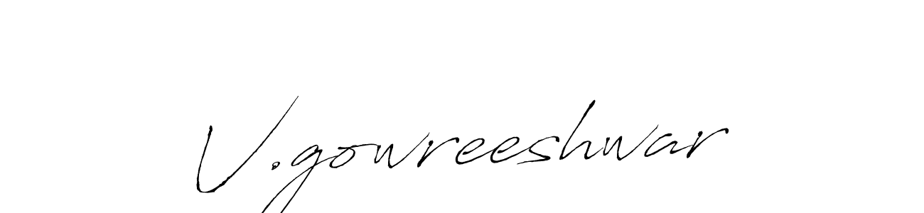 The best way (Antro_Vectra) to make a short signature is to pick only two or three words in your name. The name V.gowreeshwar include a total of six letters. For converting this name. V.gowreeshwar signature style 6 images and pictures png