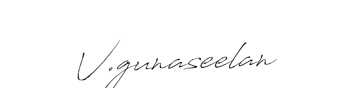 How to make V.gunaseelan name signature. Use Antro_Vectra style for creating short signs online. This is the latest handwritten sign. V.gunaseelan signature style 6 images and pictures png